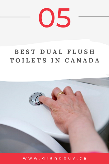 5 Best Dual Flush Toilets in Canada (2023 Updated)